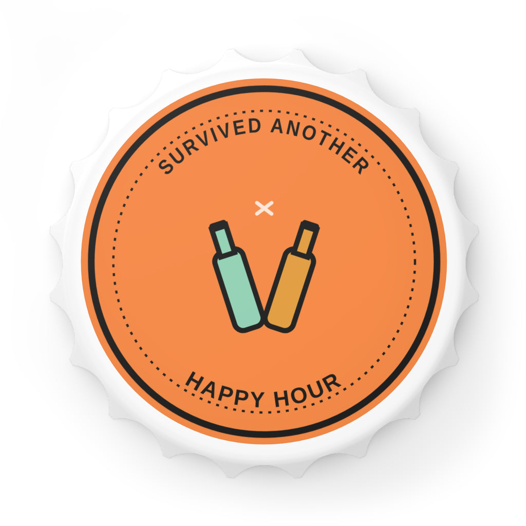Bottle Opener — “Survived Another Happy Hour” Retro Beer Cap Opener