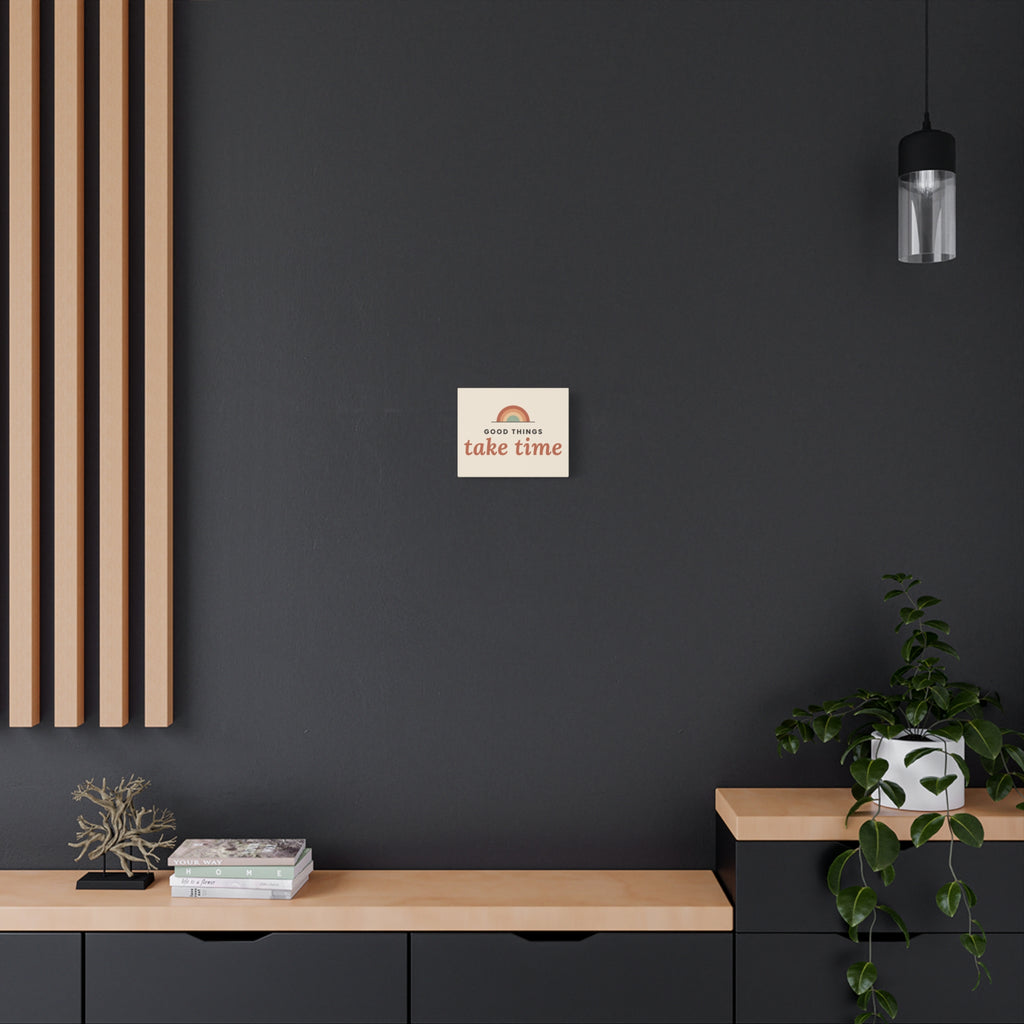 Good Things Take Time canvas wall art, 10x8 horizontal, room mockup 2