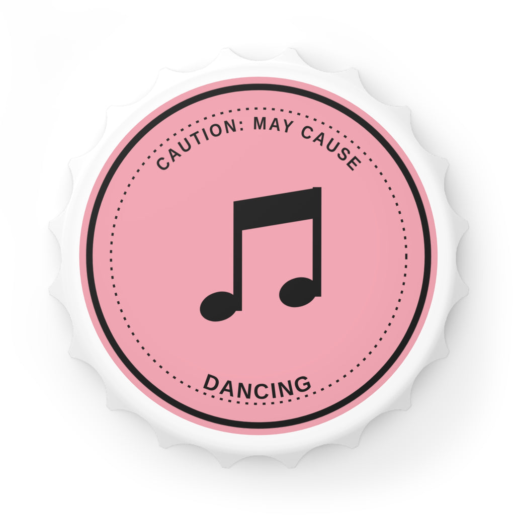 Bottle Opener — “Caution: May Cause Dancing” Music Note Bottle Opener